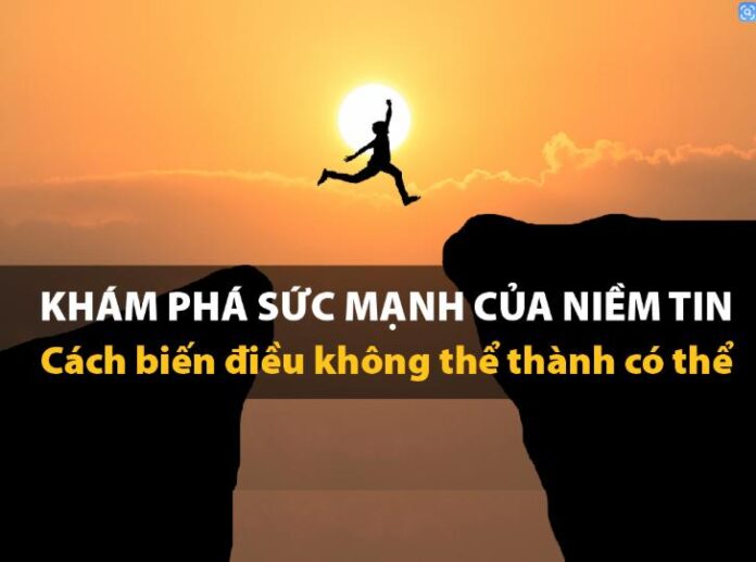 Sức Mạnh Của Niềm Tin